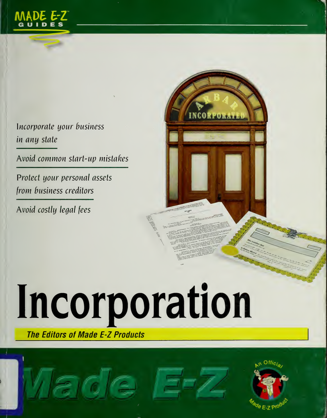Incorporation Made E-Z by the editors of Made E-Z Products