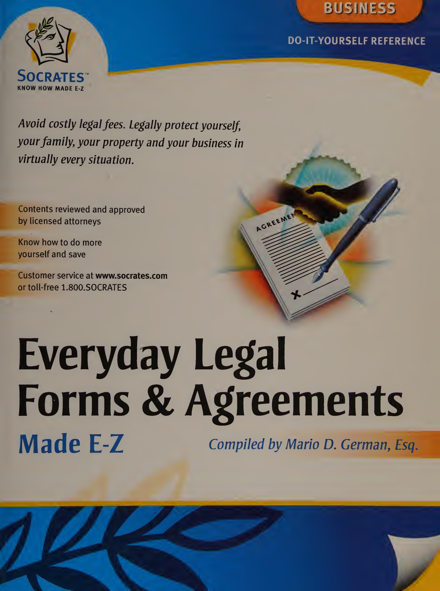 Everyday Legal Forms & Agreements Made E-Z by Mario D. German