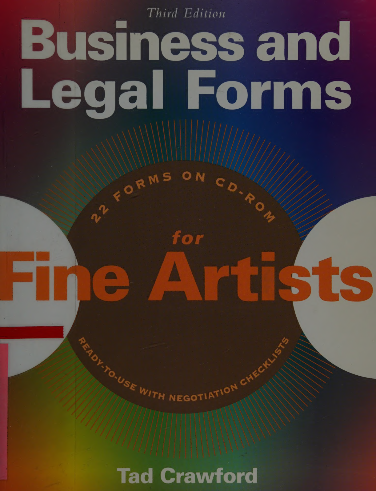 Business and legal forms for fine artists - Crawford, Tad, third edition